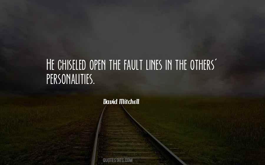 Quotes About Fault Lines #556871