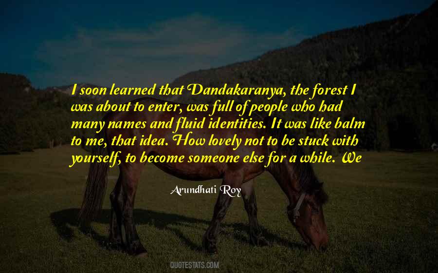 Dandakaranya Quotes #1705114