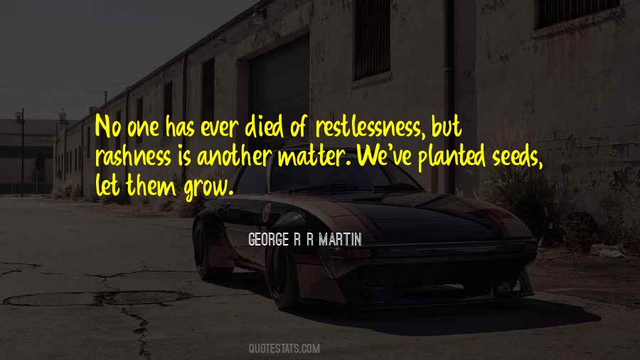 Quotes About Restlessness #1097117