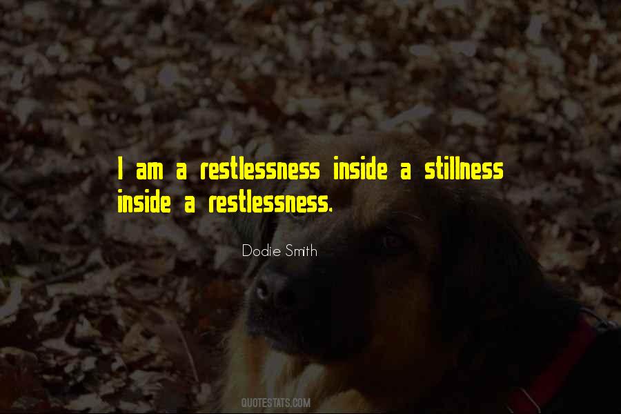 Quotes About Restlessness #928861