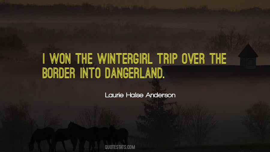 Dangerland Quotes #1624820