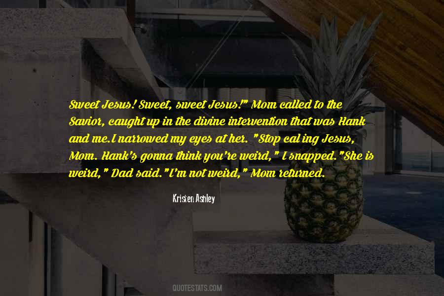 Quotes About Intervention #398326 Quotes About Intervention #398326