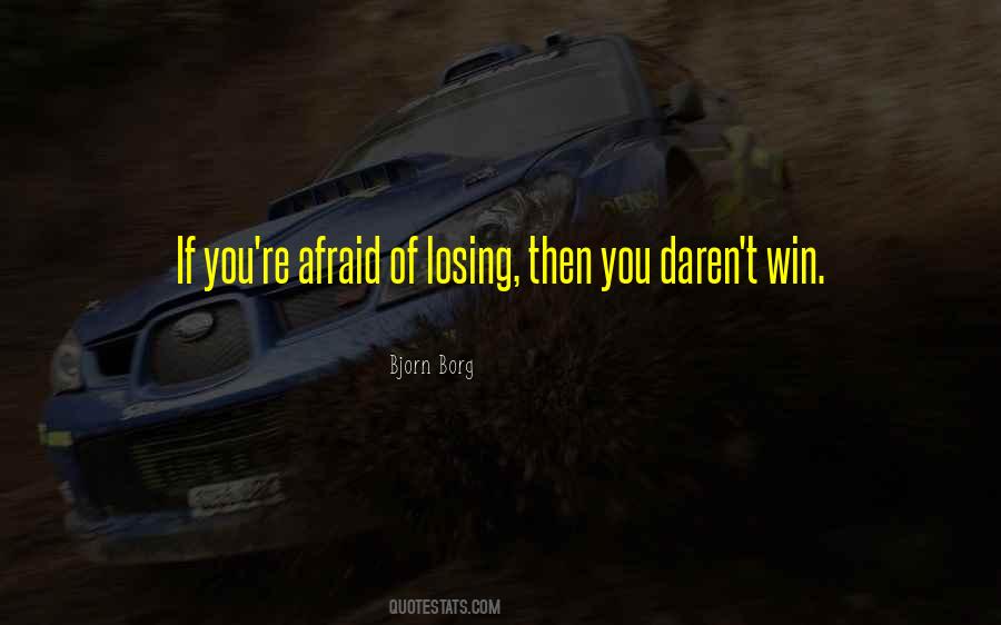 Daren't Quotes #1304249