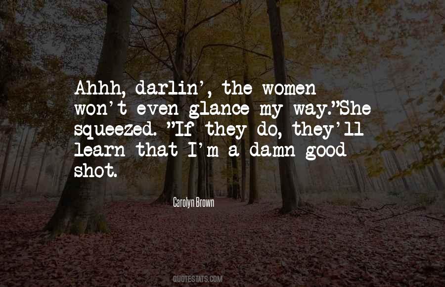 Darlin Quotes #1163317