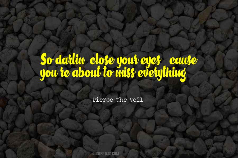 Darlin Quotes #1287002