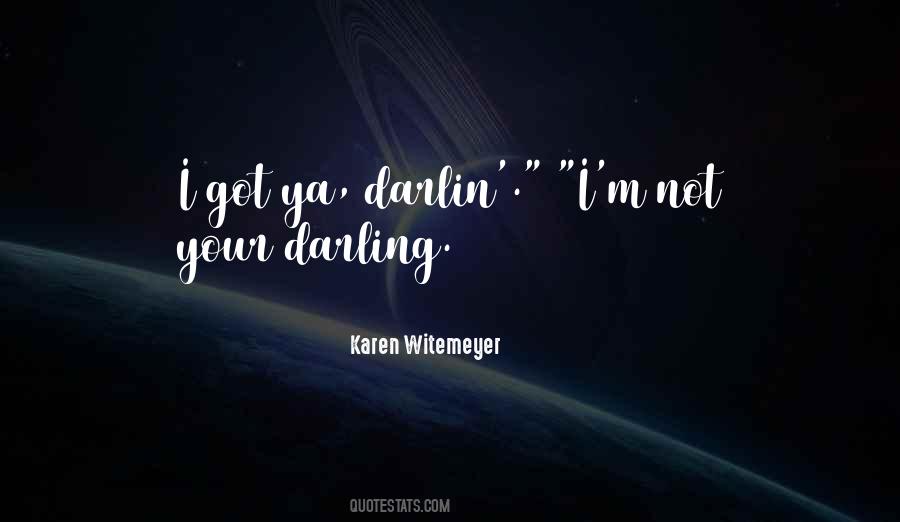 Darlin Quotes #197721