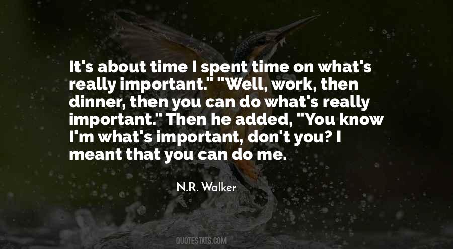 Quotes About Time Well Spent #179297