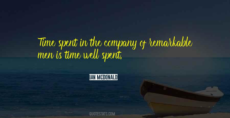 Quotes About Time Well Spent #1860702