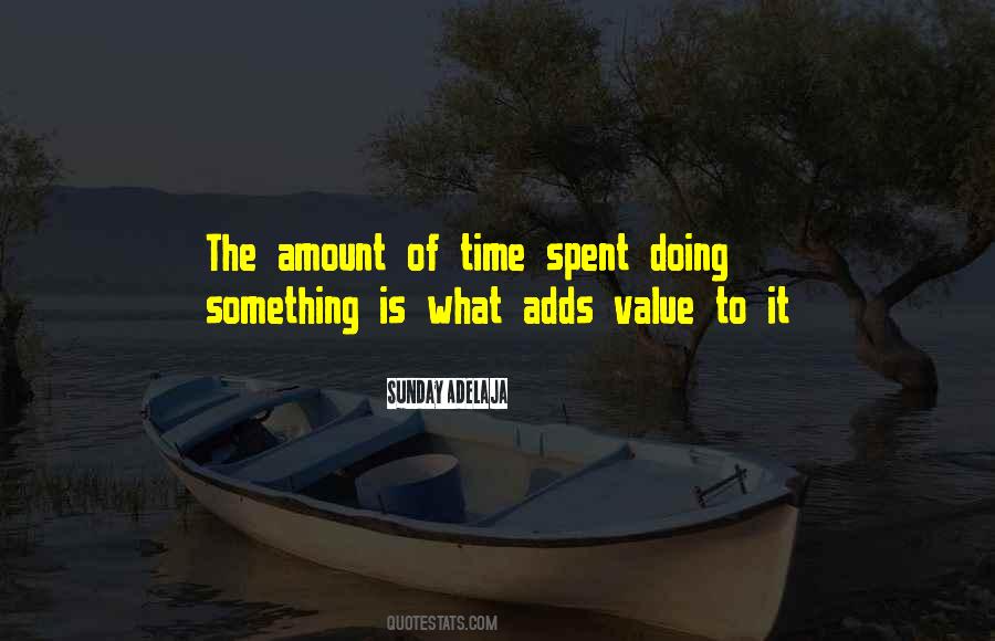Quotes About Time Well Spent #26208