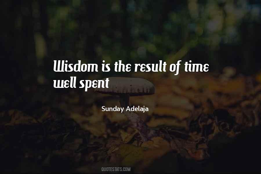 Quotes About Time Well Spent #923793