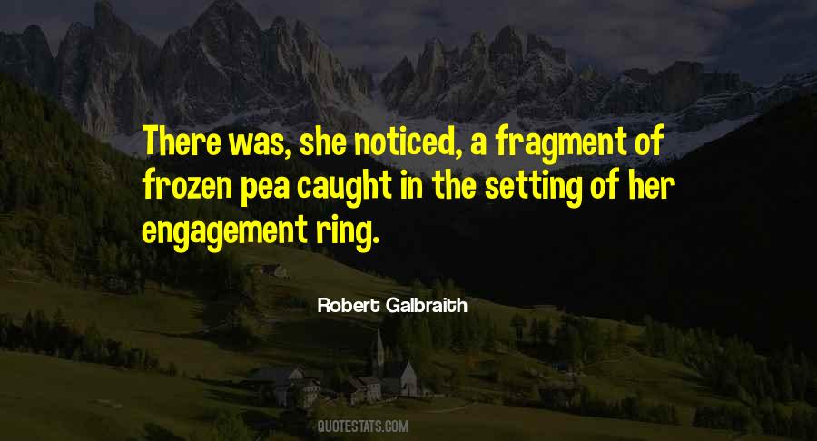 Quotes About My Engagement Ring #1158363