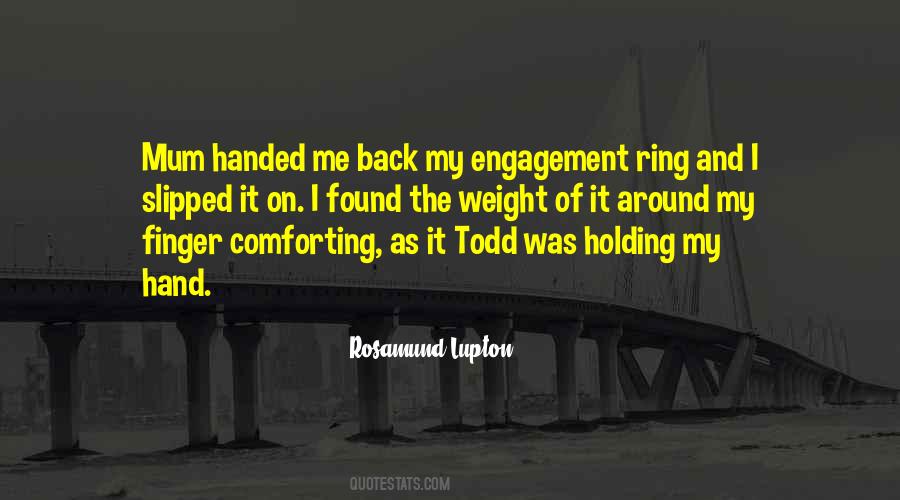Quotes About My Engagement Ring #1392067