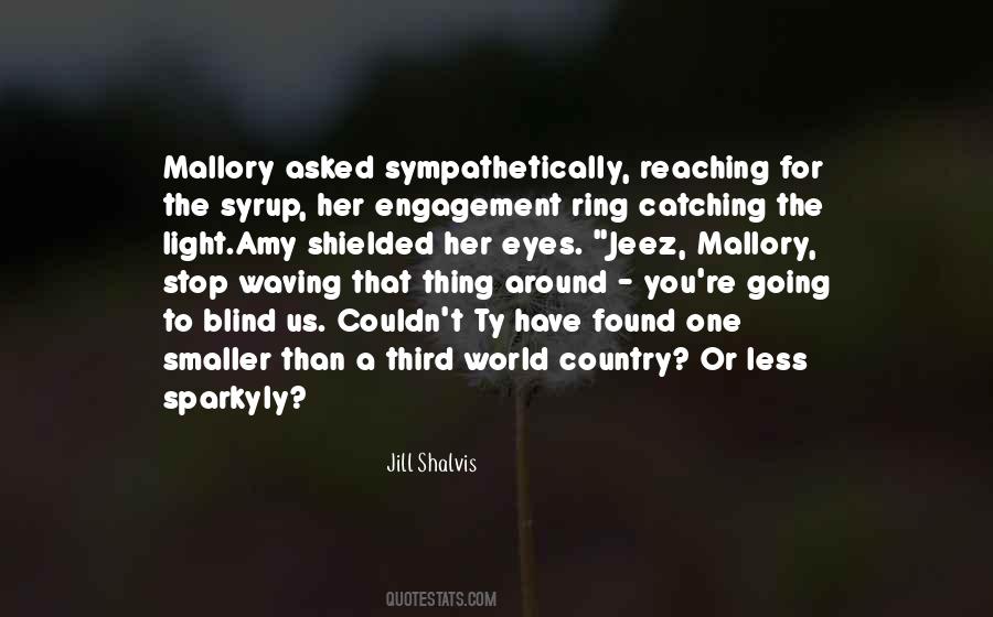 Quotes About My Engagement Ring #632620