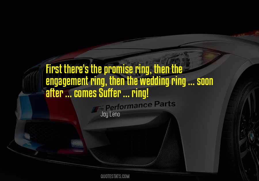 Quotes About My Engagement Ring #875315