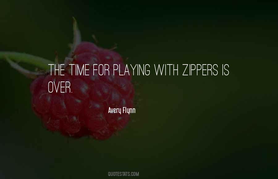 Quotes About Zippers #489396