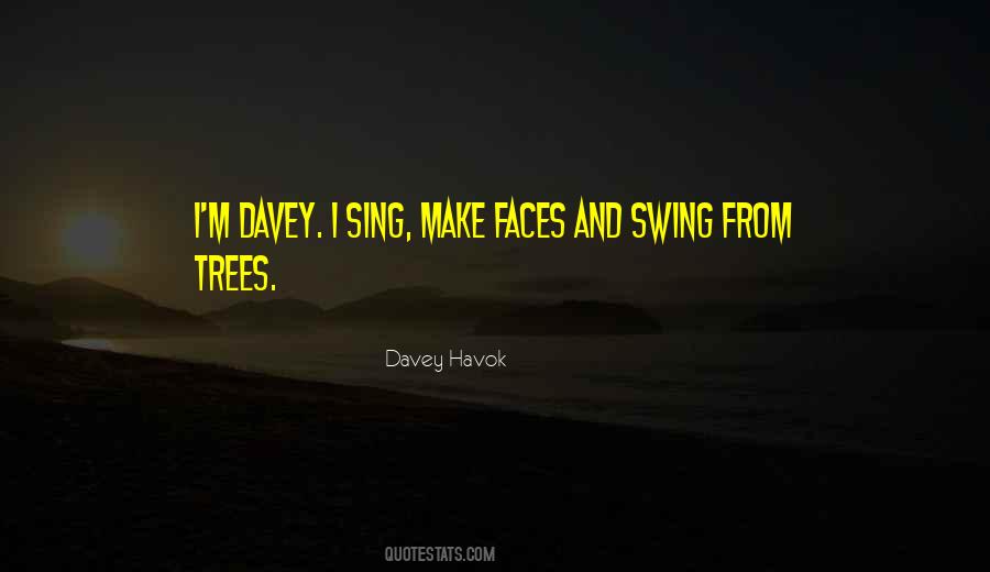 Davey Quotes #584083