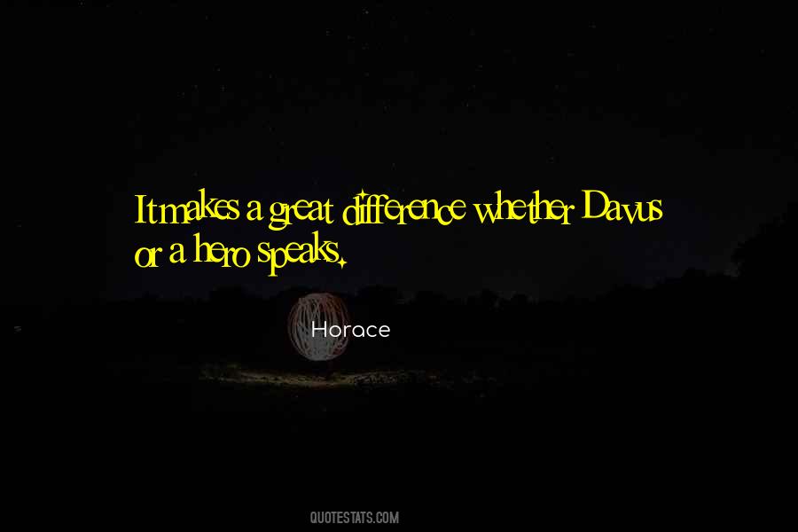 Davus Quotes #1243349
