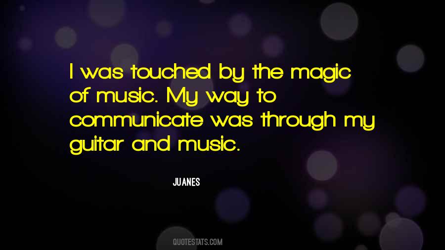 Quotes About The Magic Of Music #1638137