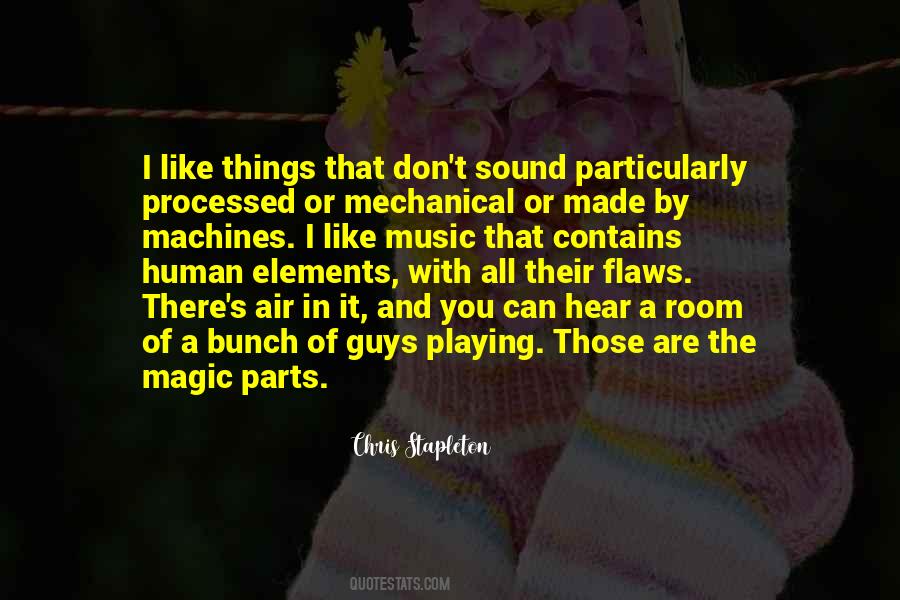 Quotes About The Magic Of Music #1711693