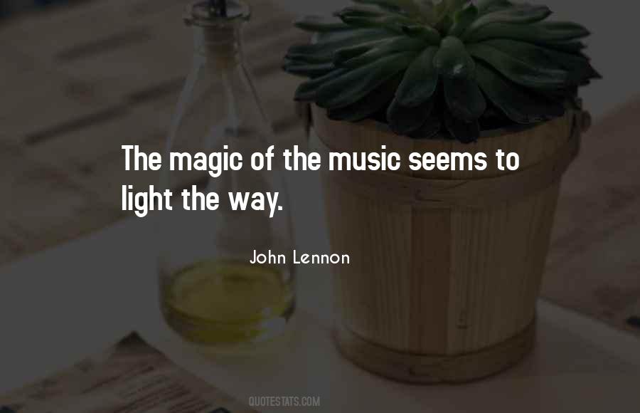 Quotes About The Magic Of Music #1759280