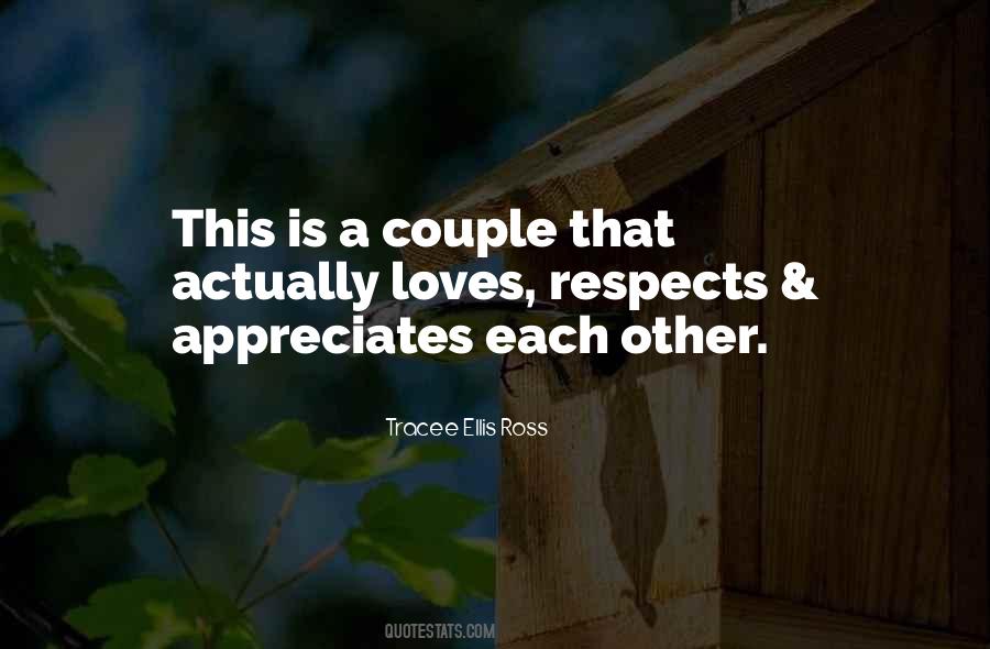 Quotes About Someone Who Appreciates You #186576