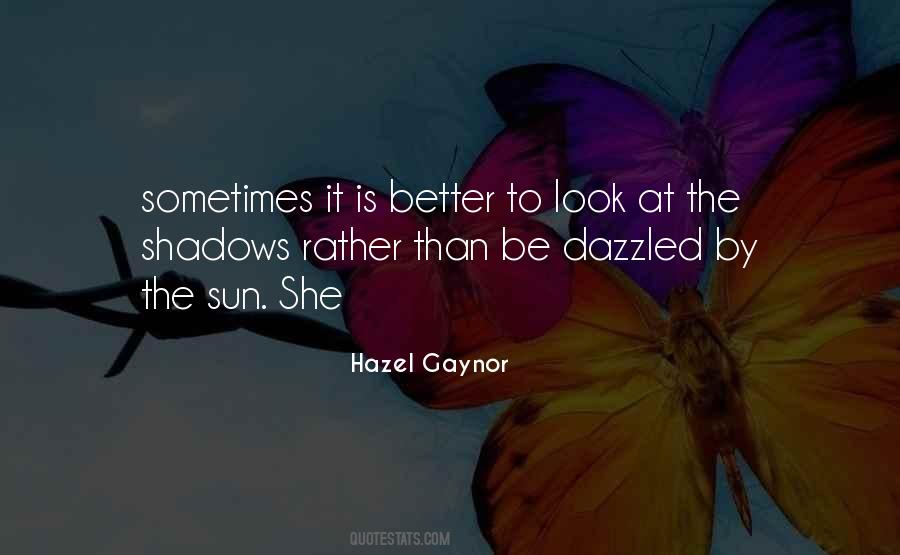 Dazzled Quotes #930838