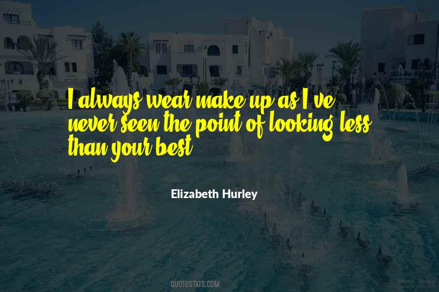 Quotes About Always Looking Up #178827