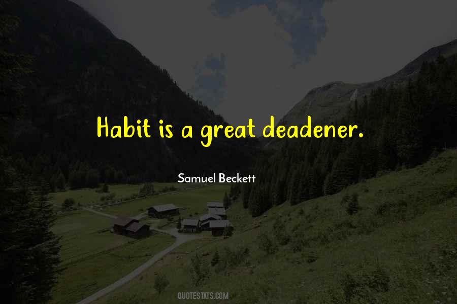 Deadener Quotes #1439277