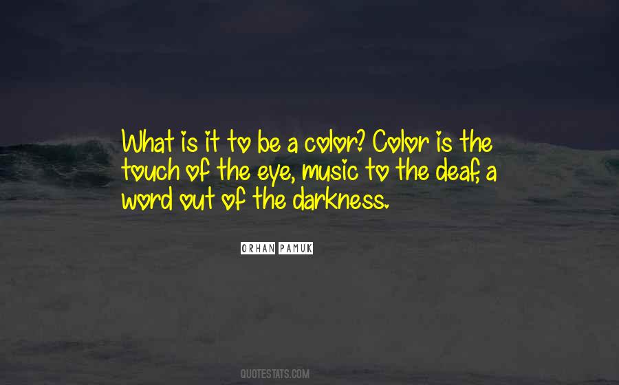 Deaf'nin Quotes #133674