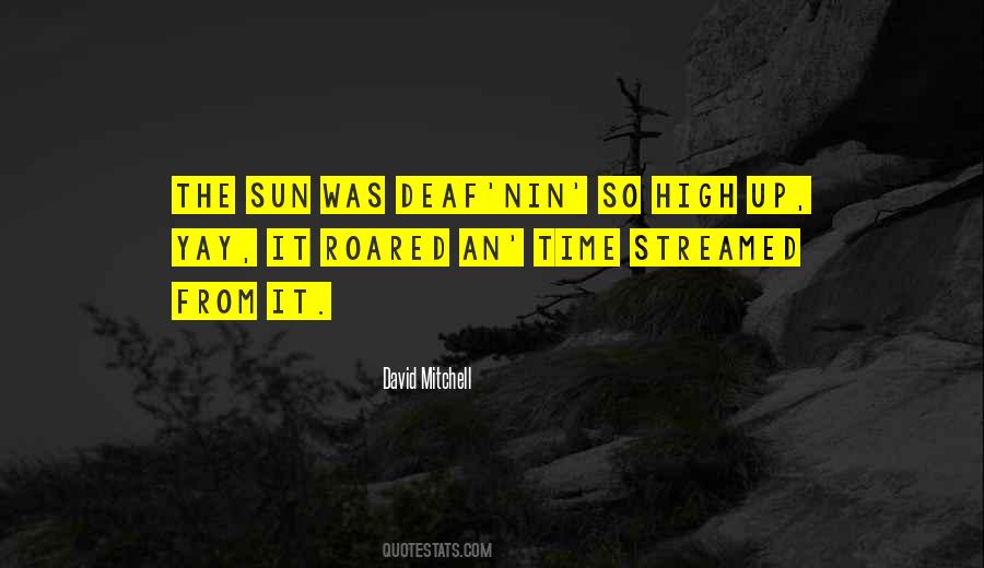 Deaf'nin Quotes #1793998