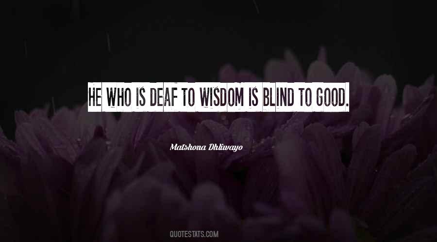 Deaf'nin Quotes #82375