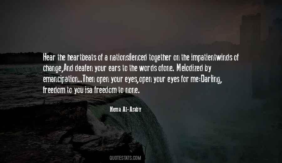 Deafen Quotes #701185
