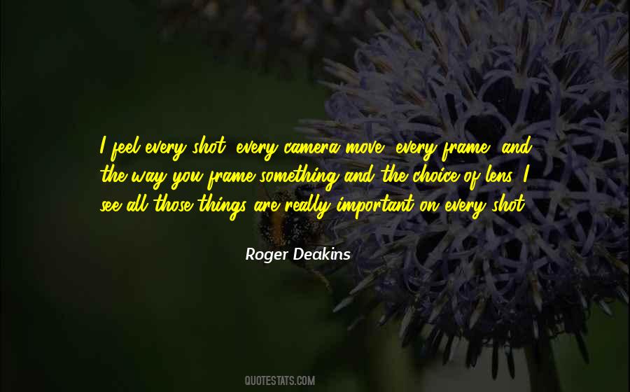 Deakins Quotes #150290