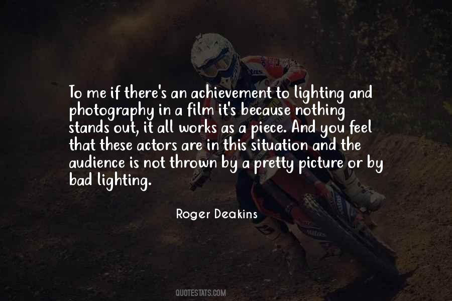 Deakins Quotes #1529895