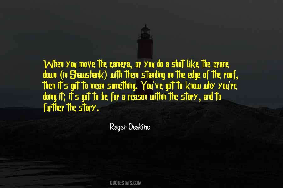 Deakins Quotes #1778892