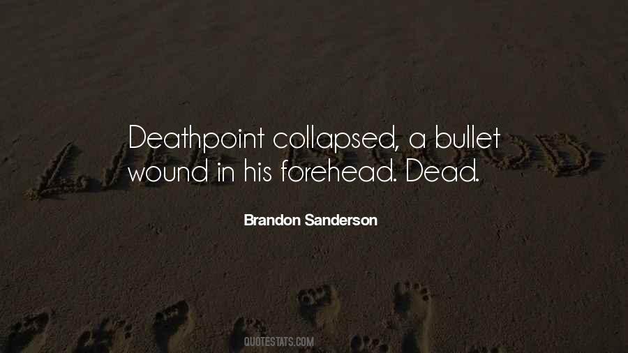 Deathpoint Quotes #522887