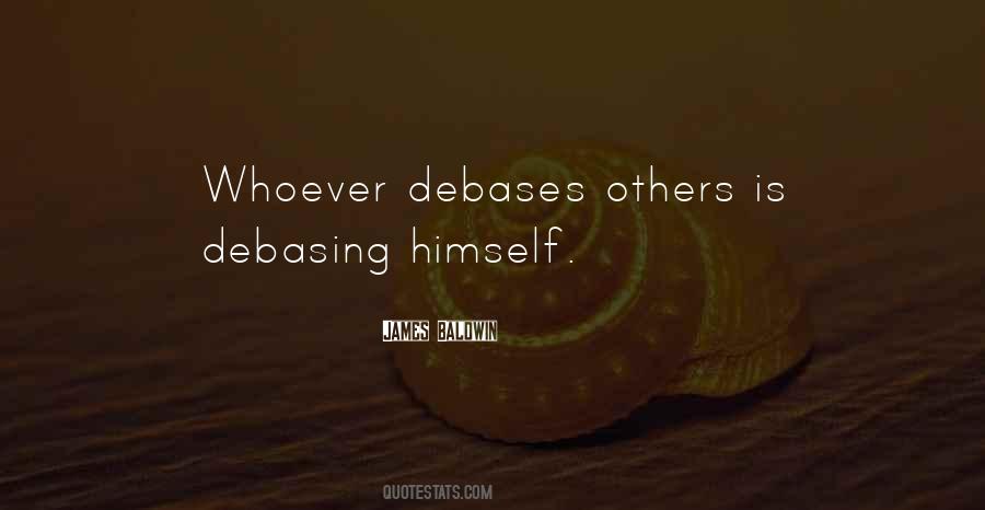 Debases Quotes #1554202