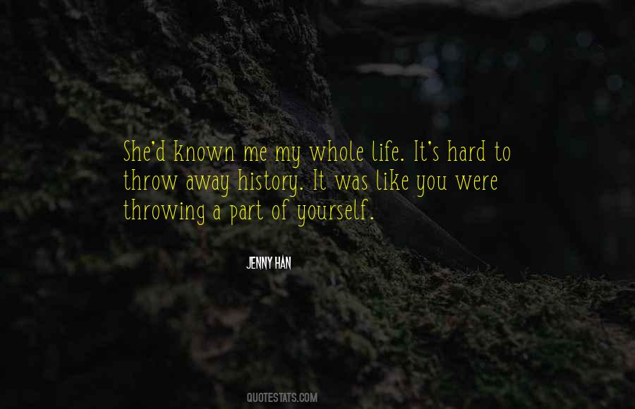 Quotes About Someone Throwing Their Life Away #874642