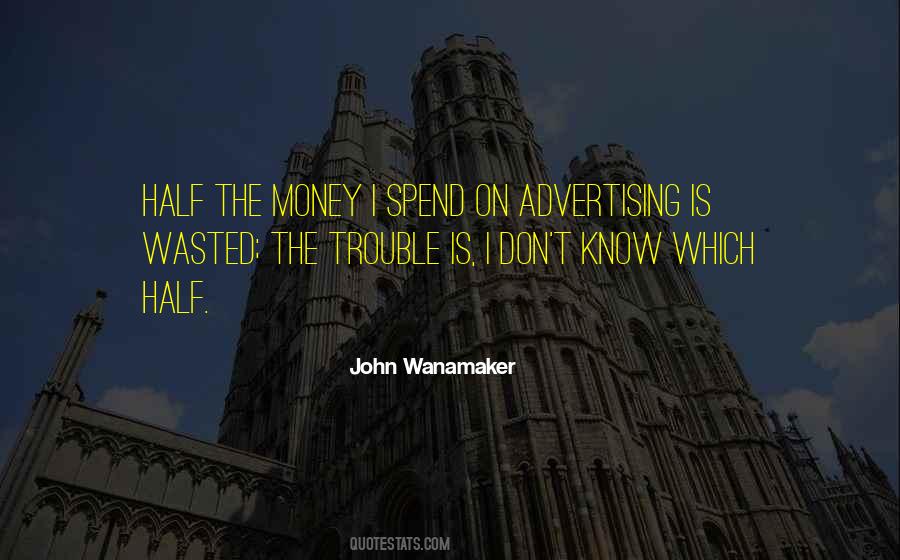 Quotes About Money Wasted #136229