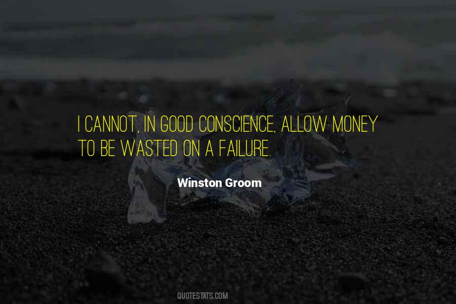 Quotes About Money Wasted #1592315