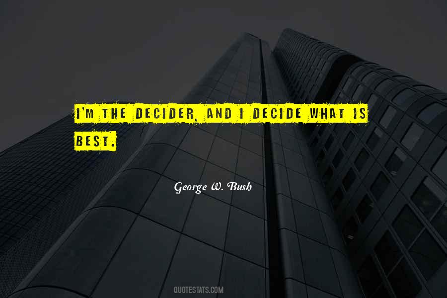 Decider Quotes #58241