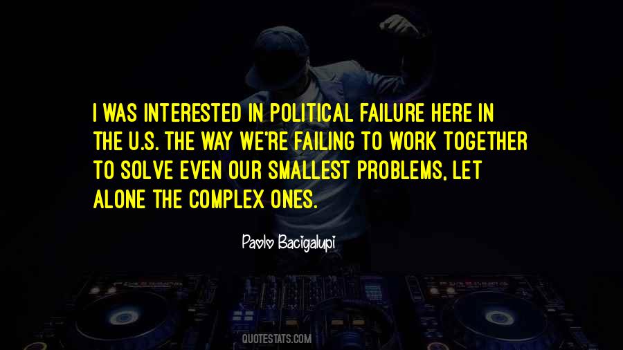 Quotes About Complex Problems #701485