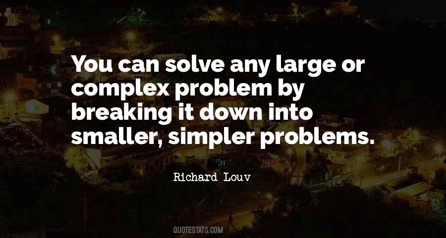 Quotes About Complex Problems #831226