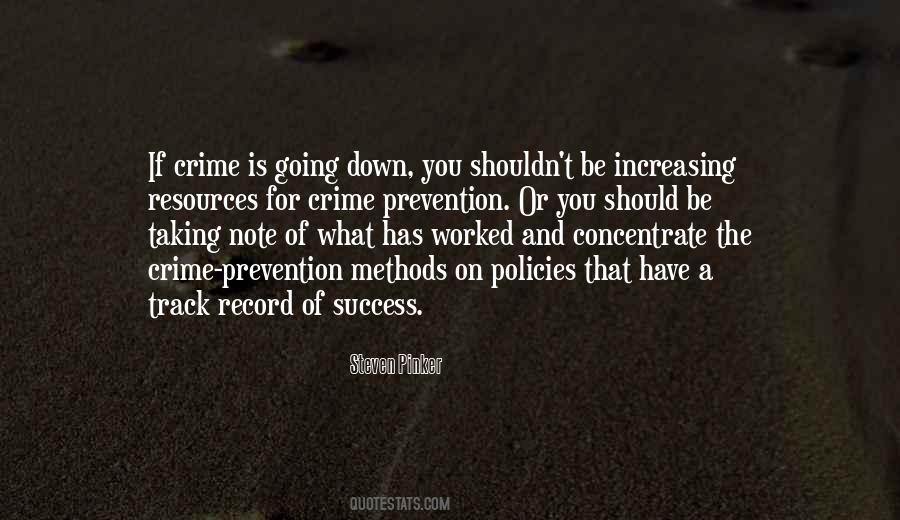 Quotes About Crime Prevention #1219299