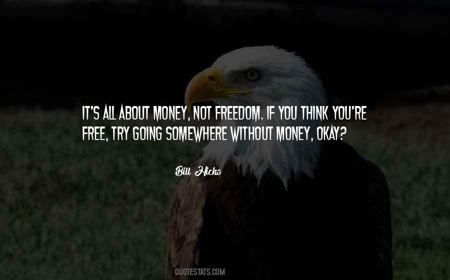 Quotes About Without Money #1214773