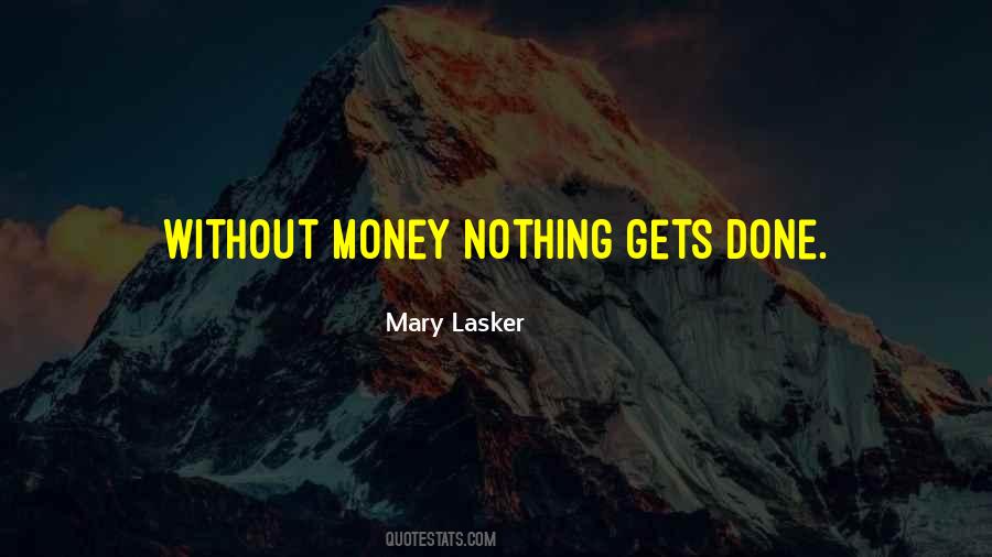 Quotes About Without Money #1308880