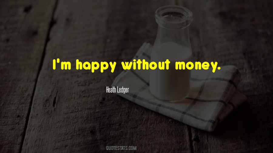 Quotes About Without Money #42904