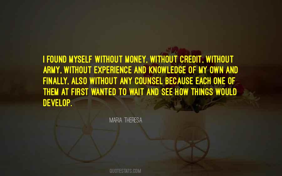 Quotes About Without Money #524092