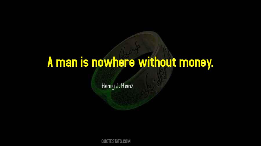 Quotes About Without Money #571250