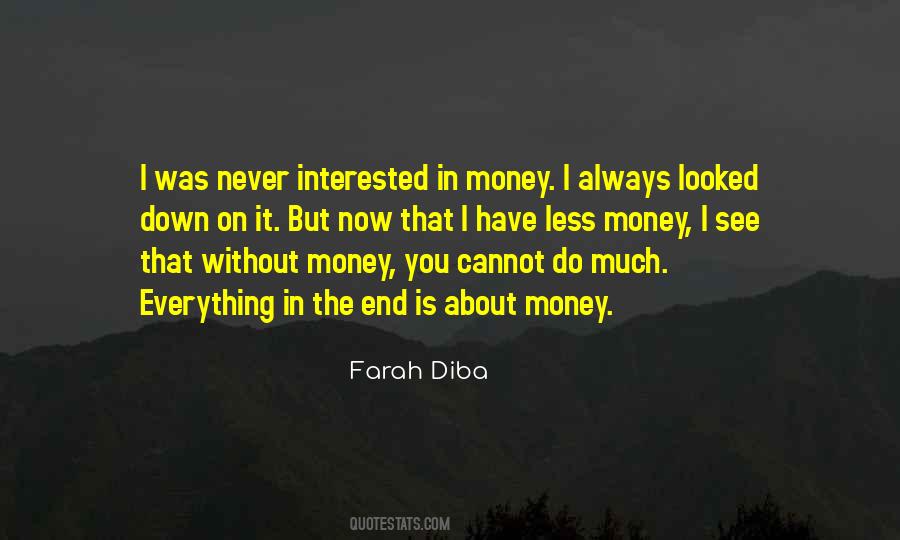 Quotes About Without Money #780784